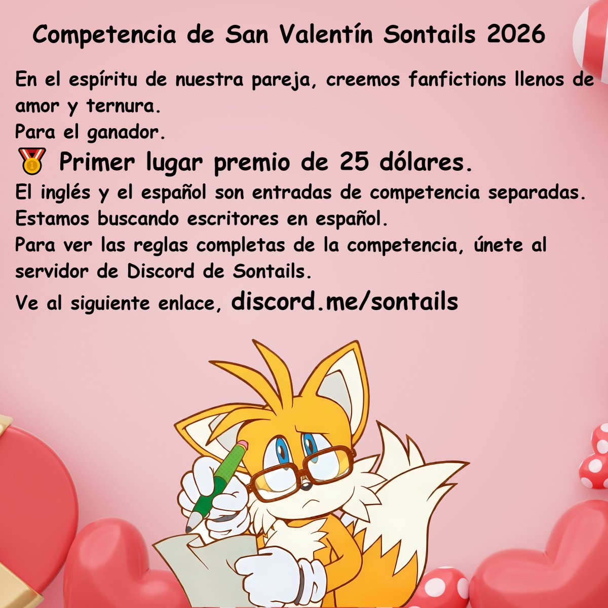 Competencia de fanfiction de San Valentín Sontails 📷 El primer lugar gana $25 por la historia ganadora.  Para nuestro público de habla hispana, estamos buscando escritores de fanfiction que escriban en español.  #sontails #sonails #tails #tailsthefox