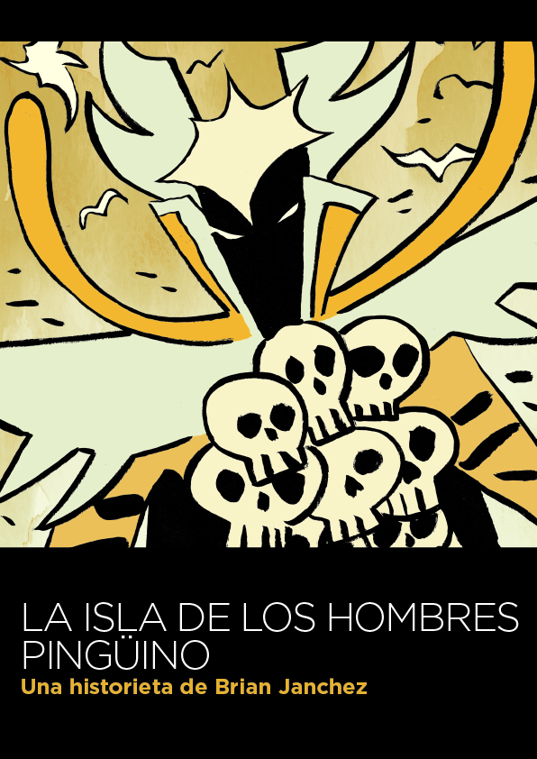 Informo que he actualizado mi  blog con una nueva historieta: "La isla de los hombres pingüino", la cual  ya se encuentra disponible para su lectura.

Pueden acceder a la publicación mediante este enlace:
brianjanchez.blogspot.com

Saludos cordiales.