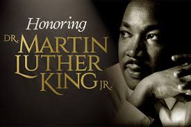In honor of Dr. Martin Luther King Jr. the A&amp;P Office will be closed on Monday. He is known for some powerful quotes "love is the only force capable of transforming an enemy into friend" and "darkness cannot drive out darkness; only light can do that" two of my favorites.