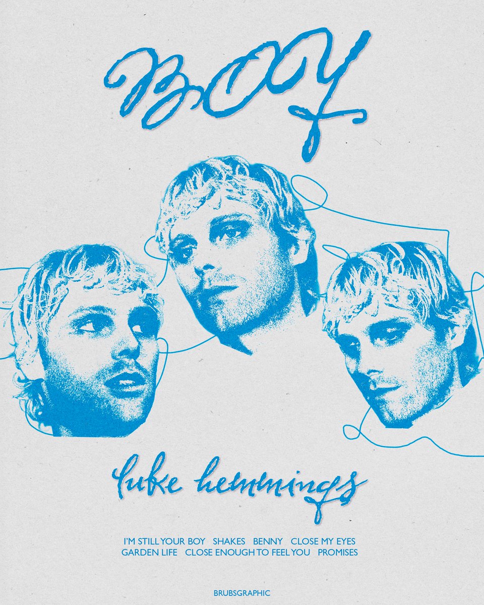 boy – luke hemmings 

poster by me