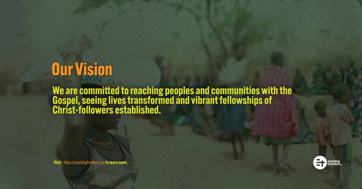 Reachingfrontie's tweet photo. Reaching Frontiers exists to see the Gospel take root where Christ is least known. Through prayer, partnerships, and church planting, we are witnessing lives transformed, leaders equipped, and communities engaged with the hope of Jesus, one faithful step at a time. Join the cause https://t.co/O3VFsjJVm9