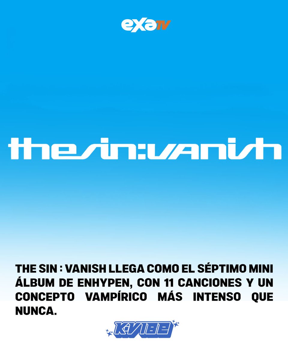 kvibeoficial's tweet image. 🔥ENHYPEN ESTÁ DE VUELTA🔥
ENHYPEN regresa con “THE SIN: VANISH”, su séptimo miniálbum, que se desarrolla como su álbum conceptual más inmersivo hasta la fecha, encarnando por completo la identidad y la mitología de los vampiros.🧛🏽✨
El álbum narra la historia de vampiros que,…