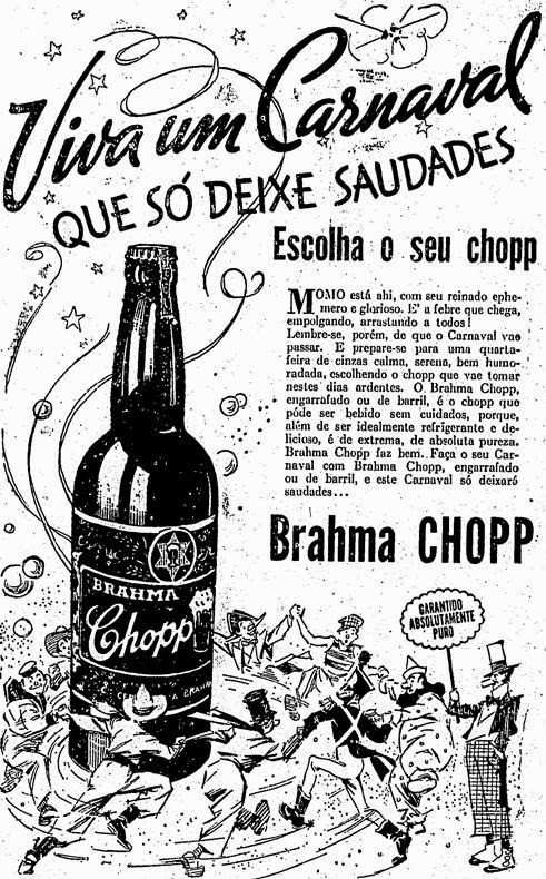 Propaganda do Chopp da Brahma, para o carnaval de 1936: propagandashistoricas.com.br/2014/02/brahma…