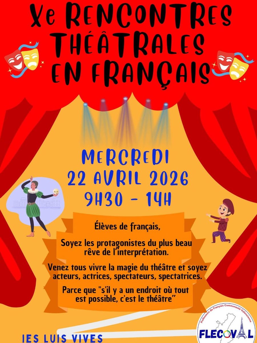 FLECOVAL's tweet image. Chers et chères collègues,
Voici la convocation pour les Xe Rencontres théâtrales en français de la Communauté Valencienne organisées par FLECOVAL
Cette année, nous célébrerons ces Rencontres à l’établissement Luis Vives de Valencia.
#rencontresthéâtrales #français #fle #flecoval