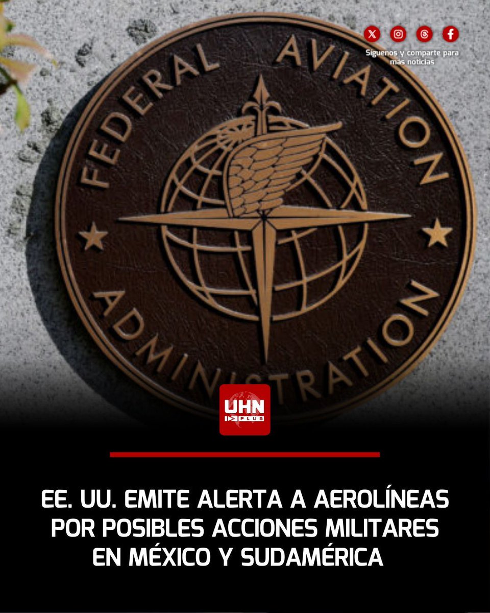 🇺🇸🇲🇽‼️| ÚLTIMA HORA — La Administración Federal de Aviación de Estados Unidos pidió "tener precaución" en el espacio aéreo de México y países de América Latina por actividades militares a efectuarse, así como por la interferencia de los sistemas de navegación. El aviso se