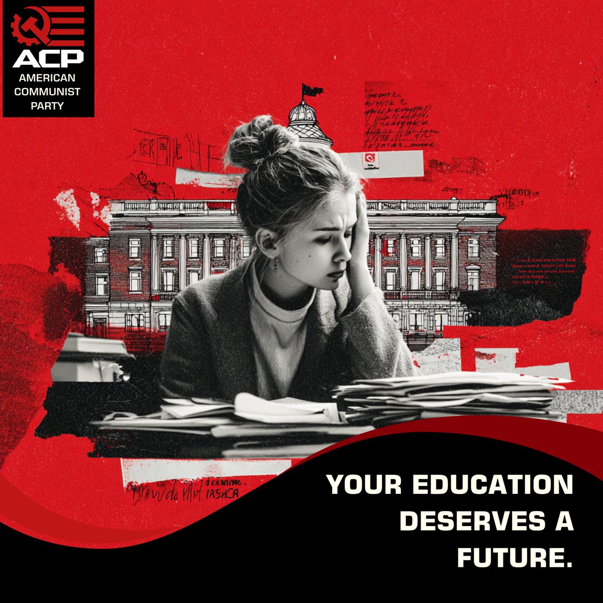 ACP_NewYork's tweet image. You’re told education is freedom, then get buried in debt. Your knowledge could serve communities, infrastructure, and culture instead of someone's budgets. The American Communist Party fights to put your future back in your hands.

JOIN TODAY acp.us/join