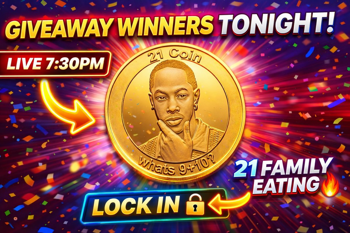 7:30PM LIVE

🎁 Naming the giveaway winners

#21coin