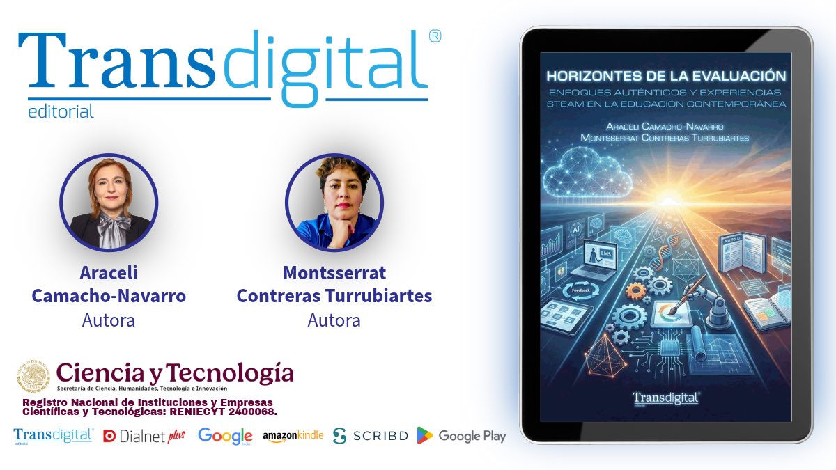 NUEVO LIBRO: “Horizontes de la evaluación: Enfoques auténticos y experiencias STEAM en la educación contemporánea”, de Araceli Camacho-Navarro y Montsserrat Contreras Turrubiartes.

Descarga gratuita: doi.org/10.56162/trans…