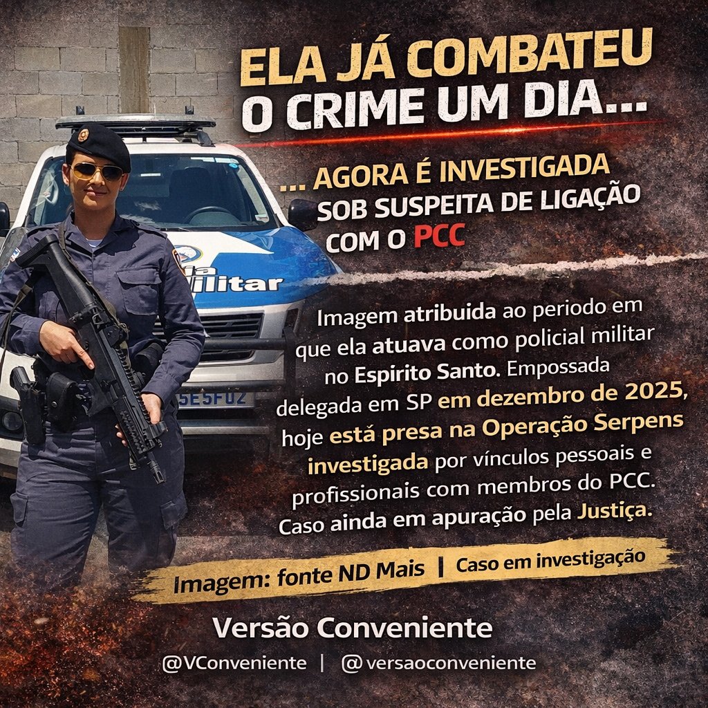 VConveniente's tweet photo. 🚨 Ela já combateu o crime um dia…

Imagens publicadas pela imprensa e atribuídas ao passado profissional da delegada Layla Lima Ayub mostram o período em que ela teria atuado como policial militar no Espírito Santo, antes de ingressar na Polícia Civil de São Paulo.

Segundo reportagem do portal ND Mais, a delegada foi empossada em dezembro de 2025 e, atualmente, está presa na Operação Serpens, conduzida pelo Ministério Público de SP, GAECO e Corregedoria da Polícia Civil, sob suspeita de vínculos com integrantes do PCC.

De acordo com a CNN Brasil, a investigação também apura um relacionamento amoroso que ela teria mantido com um homem apontado como membro da facção criminosa.

A Agência Brasil (EBC) informou que não há indícios de fraude no concurso público que a aprovou. As apurações se concentram em sua conduta pessoal e possíveis vínculos com o crime organizado.

⚠️ Importante: trata-se de investigação em andamento. Não há condenação judicial até o momento.

Agora a pergunta ao público:

❓ Se ficar comprovado que uma delegada manteve relacionamento com integrante de facção criminosa, ela deveria continuar no cargo?

Fontes citadas: ND Mais, CNN Brasil e Agência Brasil (EBC).

@VConveniente | @versaoconveniente