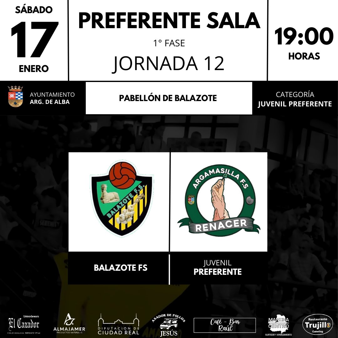 |JUVENIL PREFERENTE|

📅 Sábado 17/01
🏆 Juvenil Preferente - 1ª Fase, Jornada 12
🆚 Balazote FS Juv.
📍 Pabellón Municipal de Balazote
🕑 19:00
 
Visita a una pista muy complicada con el objetivo de seguir sumando.

#PasiónPorLoNuestro #HayCantera