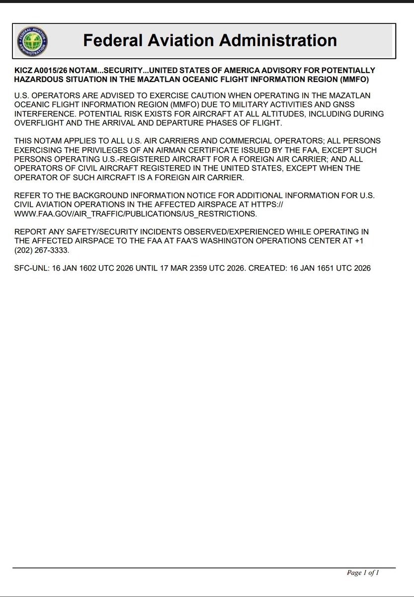 🚨 ✈️Alertas NOTAM para México de la Administración Federal de Aviación de EU con vigencia de 16 enero al 17 de marzo 2026 sobre el Océano Pacífico en el Golfo de California y Mazatlán por actividades militares e interferencia GNSS (Sistema Global de Navegación por Satélite)‼️