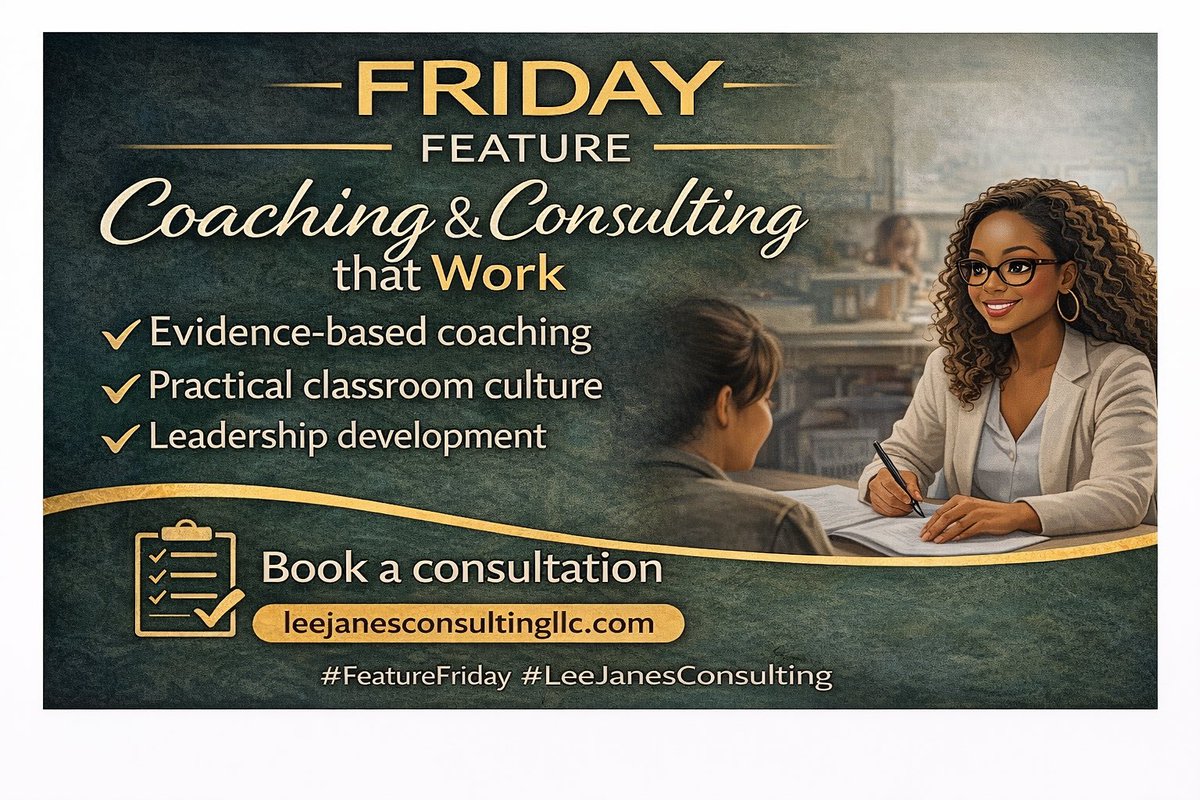 Feature Friday highlights the heart of LeeJane’s Consulting, supporting educators and leaders through coaching, classroom culture development, and leadership growth. Our work is grounded in real experience and practical strategies. Explore how we can support your growth.