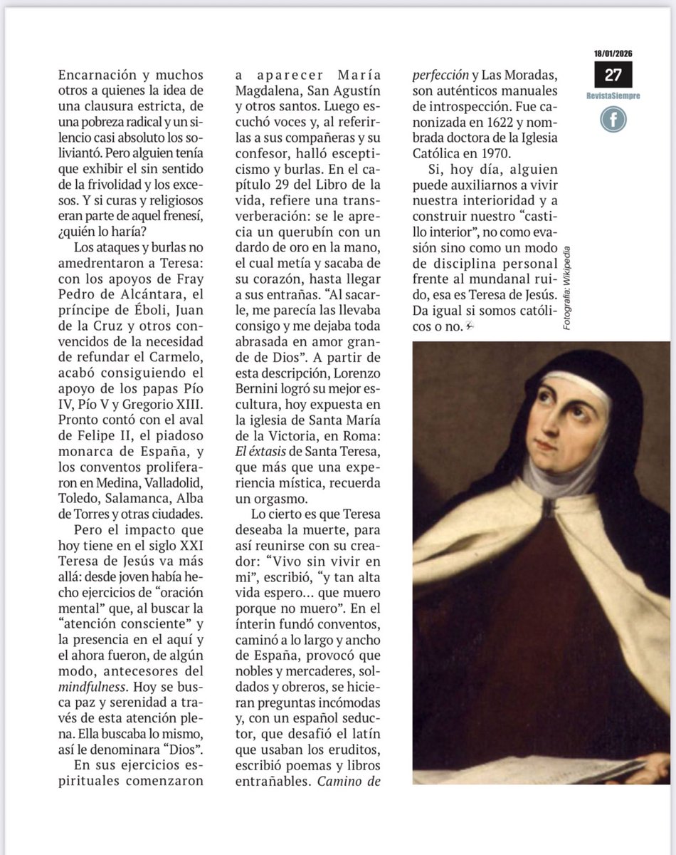 De Buda al mindfulness, conseguir la paz interior es fundamental para sobrevivir en un mundo vertiginoso. 
Seamos católicos o no  -yo no lo soy- hay que considerar la propuesta de Santa Teresa de Jesús. 
De ella escribí en mi columna 'Mujeres entrañables', de <a href="/Siempre_revista/">Revista Siempre</a> :