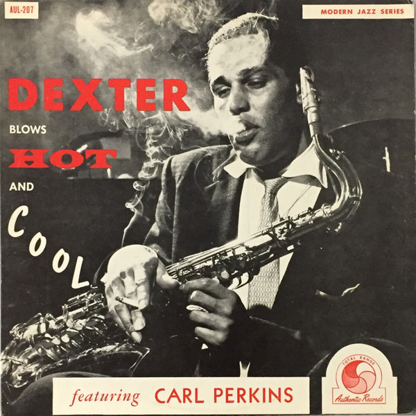 【中古】Dexter Blows Hot & Cool AUL-207 レコード Dexter Gordon Featuring Carl Perkins – Dexter Blows Hot And Cool