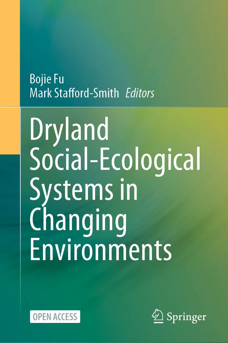 📘Dryland Social-Ecological Systems in Changing Environments

Edited by Bojie Fu &amp; Mark Stafford-Smith, this open-access book reframes drylands as integrated social–ecological systems, linking ecosystems, livelihoods &amp; governance under climate change.

🔗 link.springer.com/book/10.1007/9…