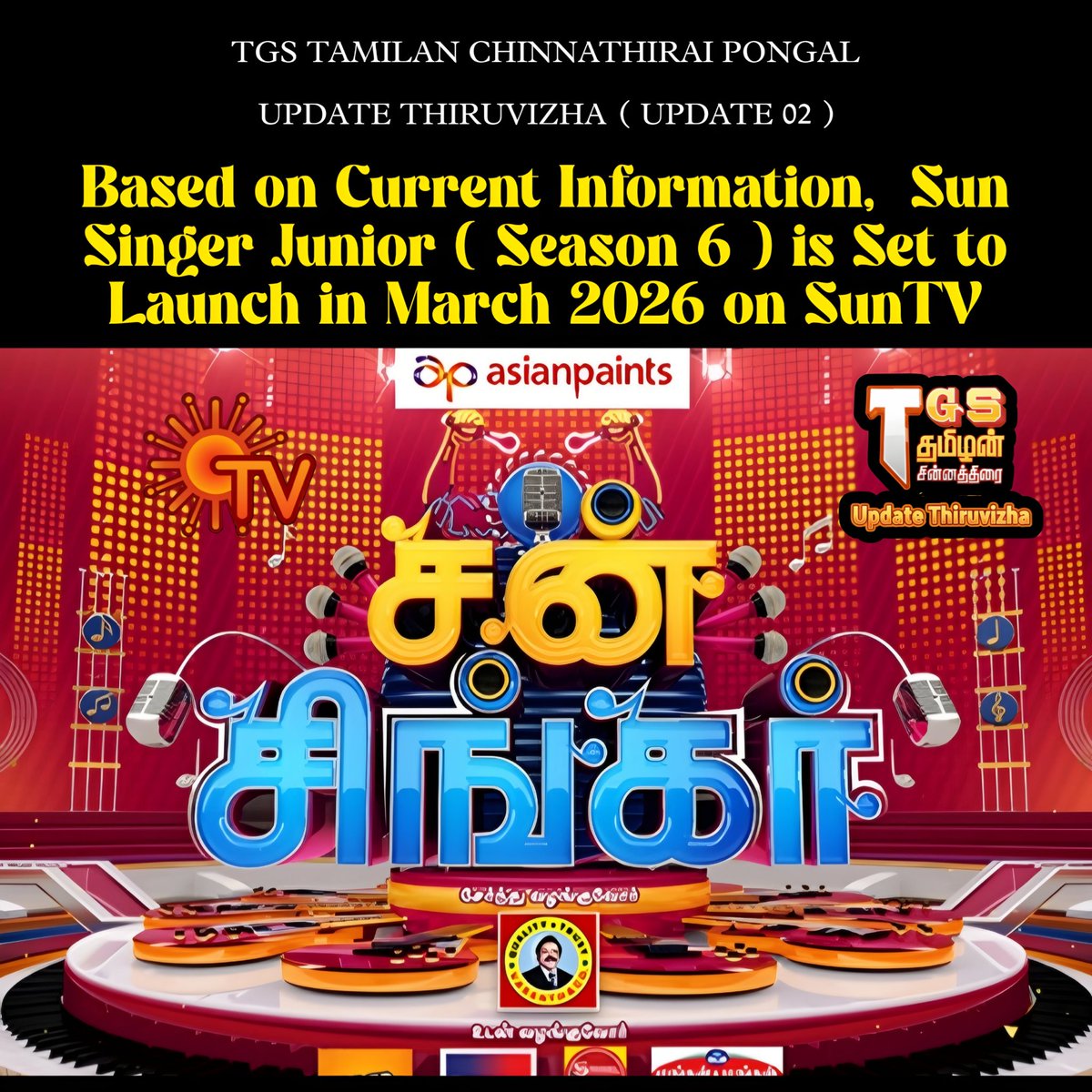 TgsTamilThirai's tweet photo. TGS TAMILAN CHINNATHIRAI UPDATE THIRUVIZHA ( UPDATE 02 )

Based on Current Information, 

SunTV 's Popular Singing Reality Show is set to comeback with New Season ( Junior 06 ) in this March 2026

#SunSinger #SuntvShows #SunSingerOnSunTV #SunTV #TgsTamilanChinnathirai https://t.co/PiSHMxAxrH