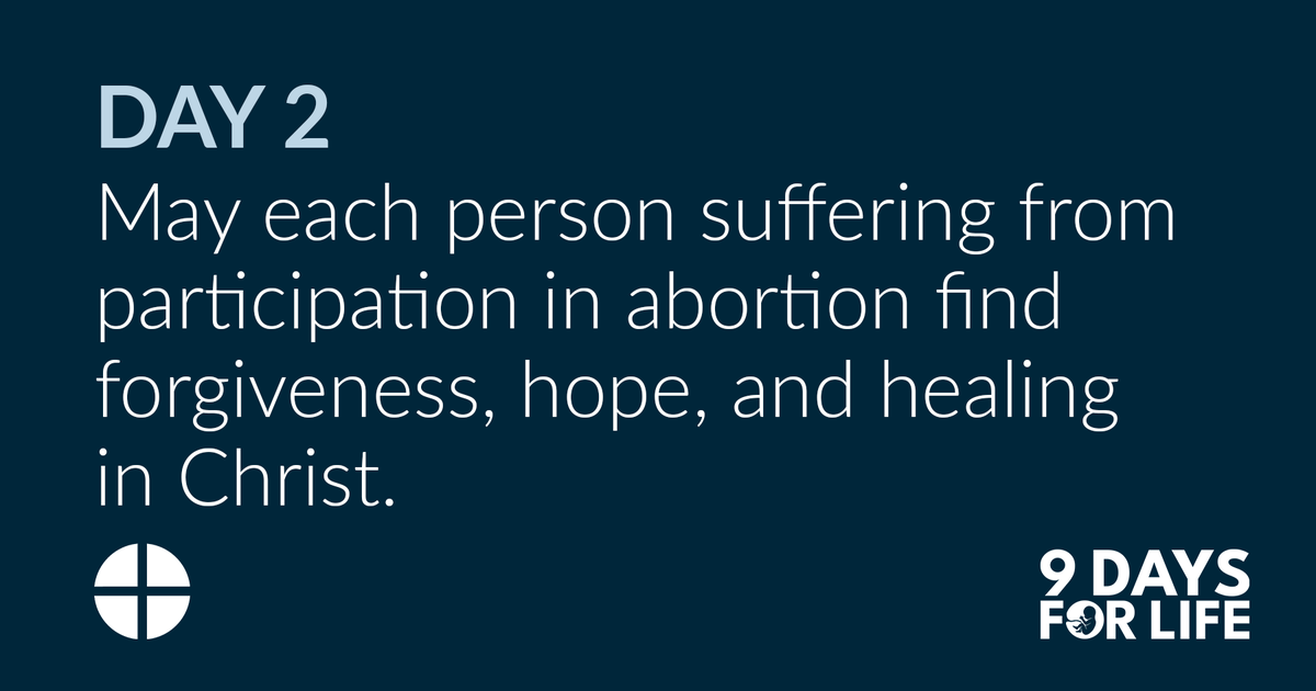 USCCB's tweet image. On Day 2 of #9DaysforLife, we pray for all who are suffering from participation in abortion. Today's prayers: ow.ly/2Cx650XXIz7.
