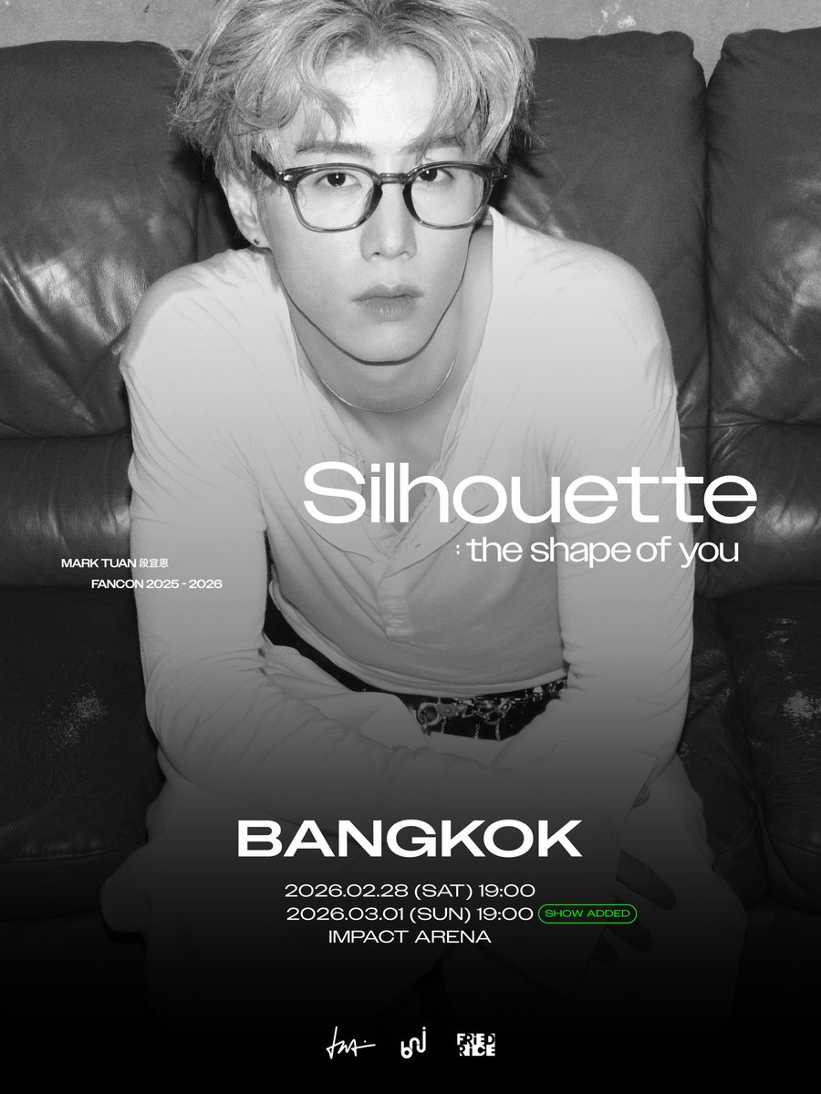 wwmarktuan's tweet photo. 260117 @DNAmngmnt IG Post

MARK 段宜恩
Silhouette: The Shape of You
FANCON 2025-2026

BANGKOK 

⏰ February 28, 2026 | 7PM
 March 01, 2026 | 7PM (Show Added)

📍IMPACT ARENA
🎫 More details coming (January 18, 2026)

#Silhouette
#MarkTuan #MARK #段宜恩 #마크 
@marktuan https://t.co/NKrrFUTBU4