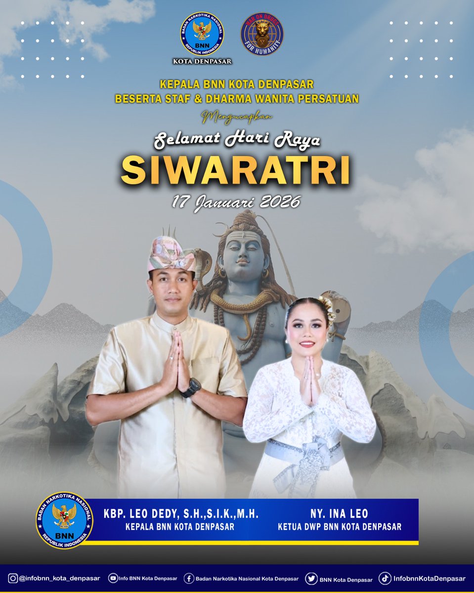BNNKotaDenpasar's tweet image. Selamat Hari Raya Siwaratri 🙏🏻
17 Januari 2026

#WarOnDrugs
#ForHumanity
#DenpasarBersinar
#TeamWork
#WorkTogether
TogetherStrong