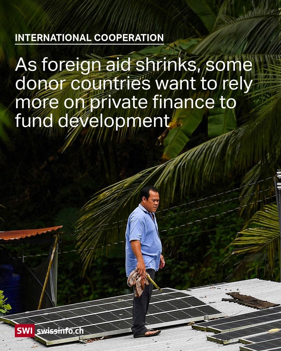 swissinfo_en's tweet image. As #Switzerland’s overseas #aid budget shrinks, the country is looking to lean more on private capital to support #sustainable development in poorer nations. 

But can this model, known as blended finance, really deliver? ↩️

buff.ly/PjP5L0N