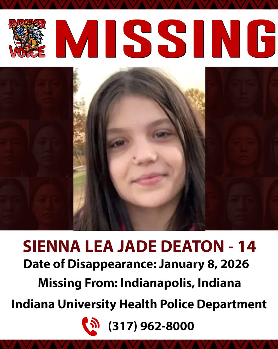 EmpowerNative's tweet image. 🚨 MISSING PERSON ALERT - SIENNA LEA JADE DEATON 🚨

If you have any information, please contact:
📞 Indiana University Health Police Department: (317) 962-8000
📞 NCMEC: 1-800-843-5678 (Ref: 2073904)

#EmpowerNativeVoice #ShareYourVoice #MissingPerson #BringThemHomeNo