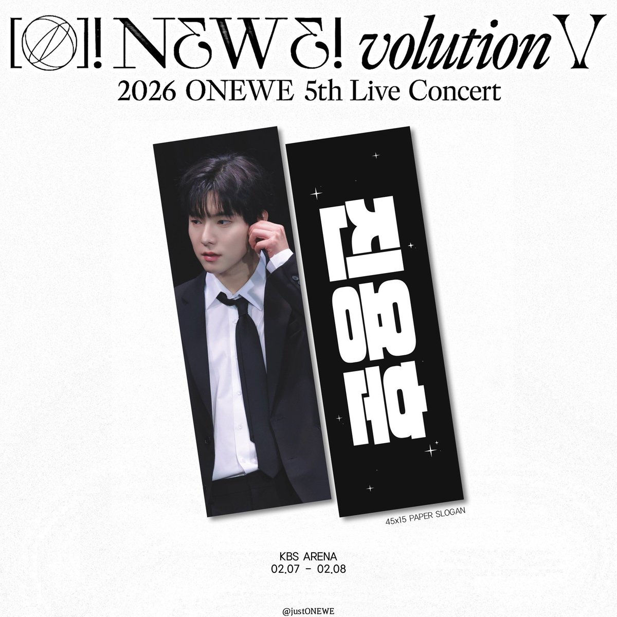 𝟮𝟬𝟮𝟲 𝙊𝙉𝙀𝙒𝙀 𝟱𝙩𝙝 𝙇𝙞𝙫𝙚 𝘾𝙤𝙣𝙘𝙚𝙧𝙩 '𝙊! 𝙉𝙀𝙒 𝙀!𝙫𝙤𝙡𝙪𝙩𝙞𝙤𝙣 𝗩’
오뉴5 용훈 종이 슬로건 나눔❤️

𖤐 수량 : 각 70장 (양일 140장)
𖤐 자세한 장소와 시간은 타래로 공지하겠습니다

#RT 추첨 2분께 동일 디자인의 반사슬로건을 드립니다♡

#원위 #ONEWE #용훈 #YONGHOON