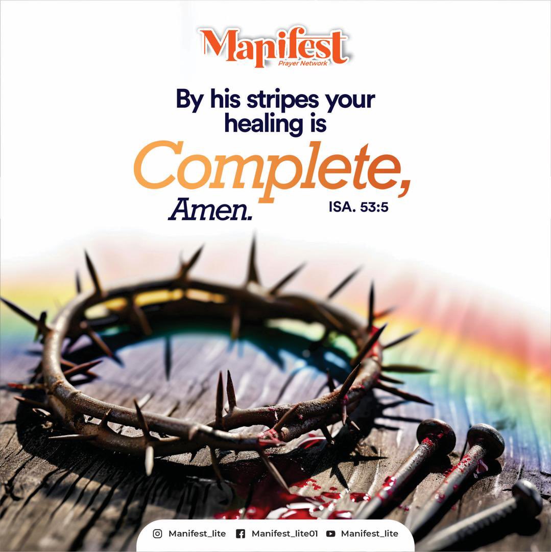Nd_uloks's tweet photo. Isaiah 53:5 “But He was wounded for our transgressions, He was bruised for our iniquities; The chastisement for our peace was upon Him, And by His stripes we are healed.”
#CompleteHealings
#CompleteForgiveness
#CompleteBlessings
#EquippedToSucceed
#Completeness https://t.co/5sovzdXBdK