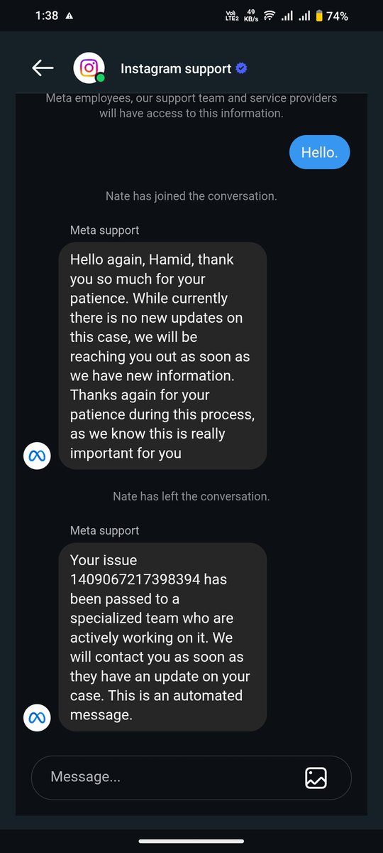 fugwrites's tweet photo. @instagram @Meta

I’m trying to resolve a wrongly disabled account (@wahid.efx).

A support agent joins the chat, sends a single generic message, and then leaves the conversation immediately. There is no opportunity to explain the issue or receive any clarification. https://t.co/kXE78WSK3B