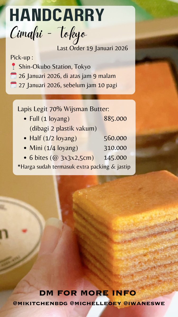 MichelleOey's tweet photo. Handcarry Jepang bisa pesen lapis legit @MiKitchenBDG juga, harga sudah termasuk fee jastip + divakum.

Lapis Legit 70% Wijsman Butter:
- 1 loyang 885.000 (dibagi 2 plastik vakum)
- 1/2 loyang 560.000
- 1/4 loyang 310.000
- 6 bites (@ 3x3x2,5cm) 145.000

https://t.co/ORqu8SCW7c https://t.co/9ERu1Xzrwx