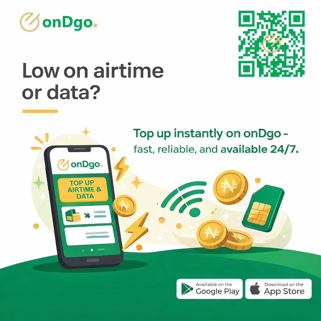 ondgo_ng's tweet image. Low on airtime or data?
Top up instantly on onDgo — fast, reliable, and available 24/7.

No delays. No stress. Just seamless recharges anytime, anywhere.

#onDgo #AirtimeMadeEasy #EnjoyConvenienceondgo
