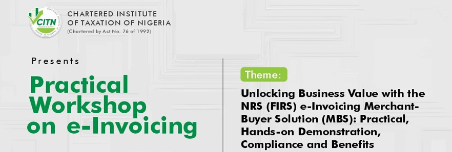 NaijaVarcity's tweet photo. CITN &amp; NRS (formerly FIRS) present a hands-on e-Invoicing (MBS) workshop.

📅 12 Feb 2026 | 📍 Asokoro, Abuja
💻 Hybrid | ₦30k (Physical) | ₦15k (Virtual)
Live demos &amp; practical sessions.
🔗 https://t.co/z5CQItqRr7 https://t.co/BMcCXgKarv