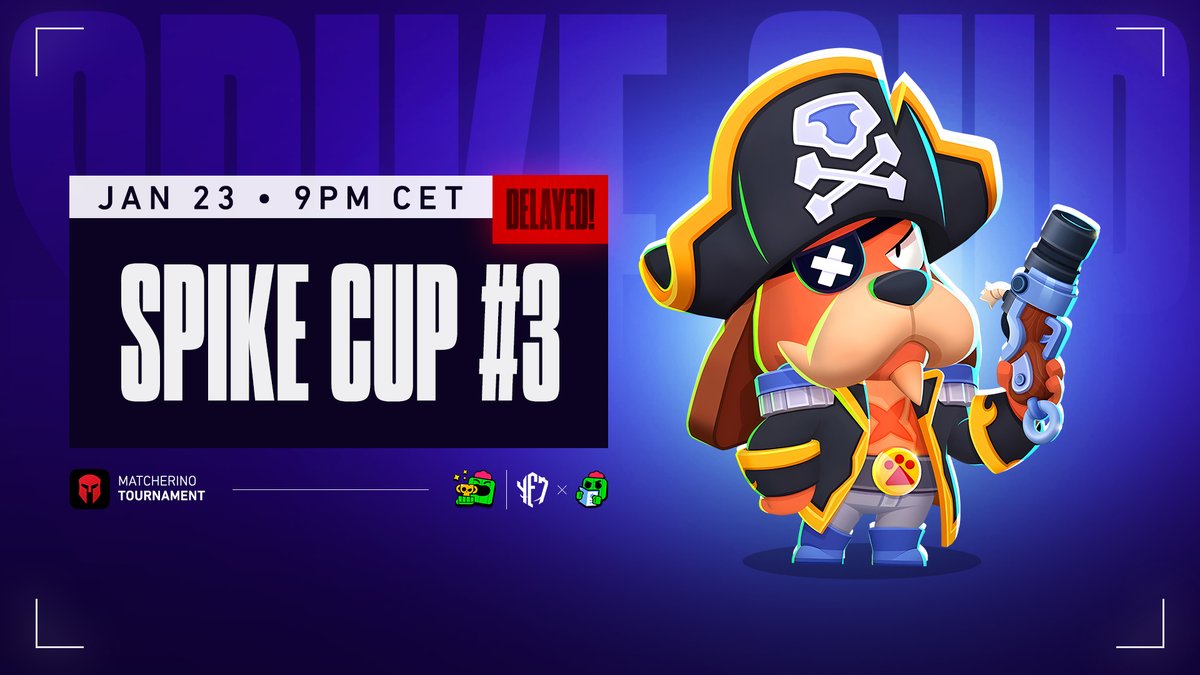 📣 UPDATE ON SPIKE CUP #3 📣

Due to the temporary ban of the Assassins in Brawl Stars for one day, we were forced to change the date of our Matcherino Tournament 🚨

The tournament was originally scheduled to take place today, but it has been postponed to January 23rd (9pm CET)