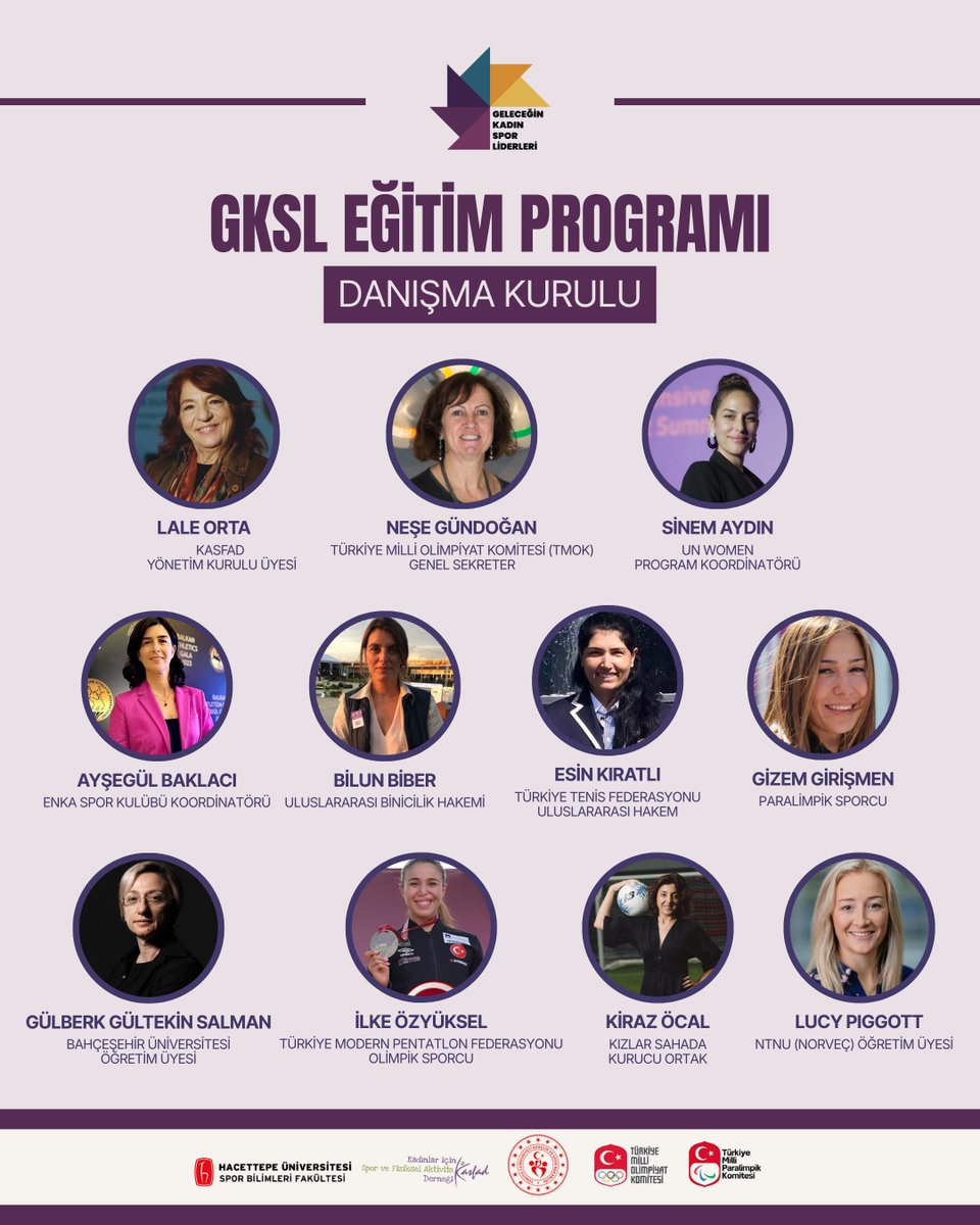 🟣 Geleceğin Kadın Spor Liderleri Eğitim Programı Danışma Kurulu; akademiden sivil topluma, olimpiyatlardan uluslararası spor yönetimine uzanan geniş uzmanlık ağıyla öncü isimleri bir araya getiriyor. 

Sporda eşitlikçi bir ekosistemi, bu güçlü rehberlik ağıyla