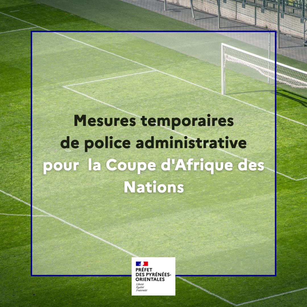 Image de Préfet des Pyrénées-Orientales - #Sécurité 📢 Afin de garantir la sécurité publique à l’occasion des rencontres des phases finale de 