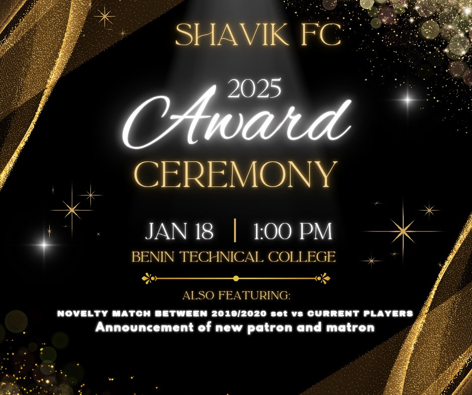 Join us tomorrow as we celebrate excellence, honour our young stars, and unveil our new patron and matron.

📅 Jan 18 | ⏰ 1:00 PM

📍 Benin Technical College

#ShavikFC #ShavikAwards2025
