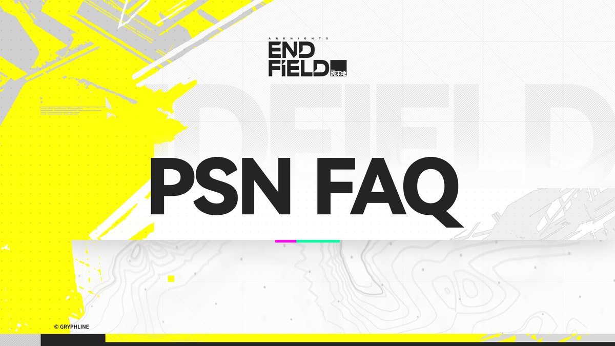AKEndfield's tweet image. PSN Account Registration, Login &amp;amp; Usage FAQs

Dear Endministrator,
Arknights: Endfield will be launching on the PlayStation®5 platform on January 22, 2026 (UTC+8).

Below you'll find answers to common questions about PlayStation™Network (PSN), Gryphline Accounts, and…