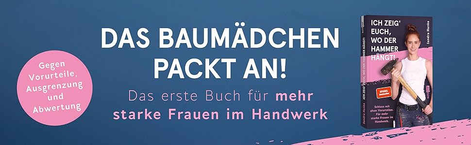 Ein sehr gutes #Buch! Ich zeig' euch, wo der Hammer hängt! Schluss mit alten #Vorurteilen. Für mehr starke #Frauen im #Handwerk! #Fachkräfte #berlin #hamburg #munich #koeln #frankfurt #stuttgart #duesseldorf soziales-netzwerk-bremen.de/beratung-hilfe…