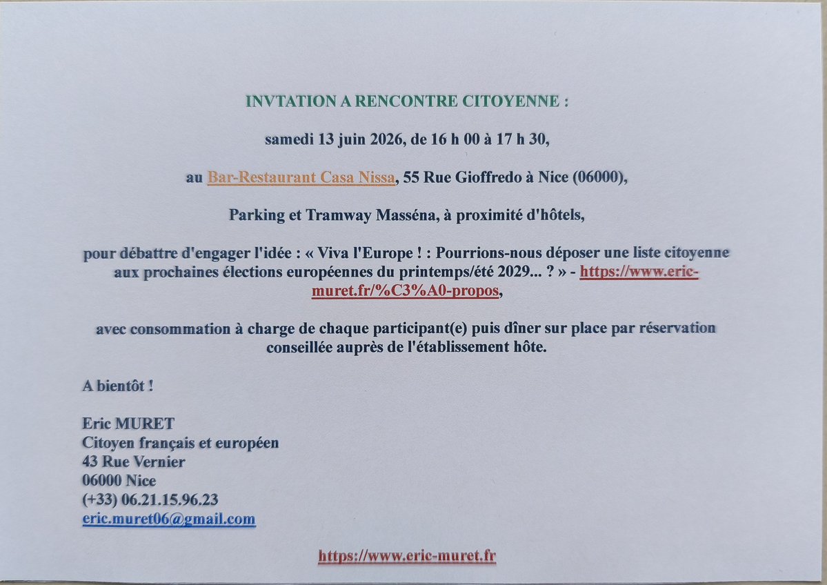 EricMuret's tweet image. Invitation à rencontre citoyenne européenne, afin d'envisager notre candidature citoyenne aux prochaines élections européennes, samedi 13/06/2026 de 16 h 00 à 17 h 30, au Bar-Restaurant Casa Nissa, 55 Rue Gioffredo à Nice (06000). A bientôt ! - eric-muret.fr/%C3%A0-propos