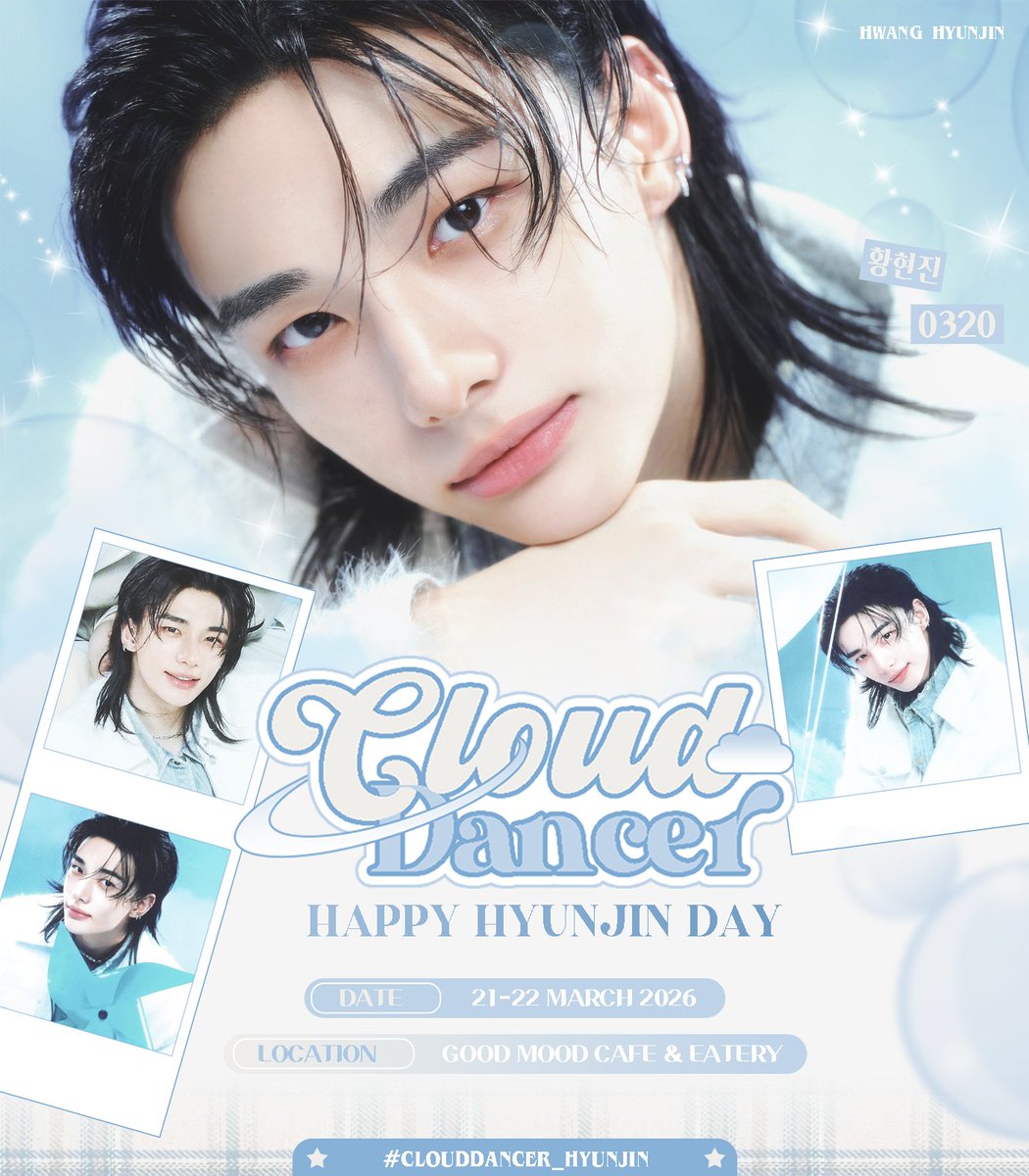 ClouldDancerHJ's tweet image. ☁* ੈ ♡ ⸝ℋ𝒶𝓅𝓅𝓎 𝒷𝒾𝓇𝓉𝒽𝒹𝒶𝓎 ℋ𝓎𝓊𝓃𝒿𝒾𝓃 ⭑*໒꒱‧₊˚

Date 🗓  : 21-22 March 2026
Location 📍 : @goodmoodcafe_
(BTS : SanamPao Exit4)
Time 🕑 : 10.00 - 18.00

#CloudDancer_Hyunjin
#Hyunjin #현진 #HappyHyunjinday
#StrayKids #스트레이키즈