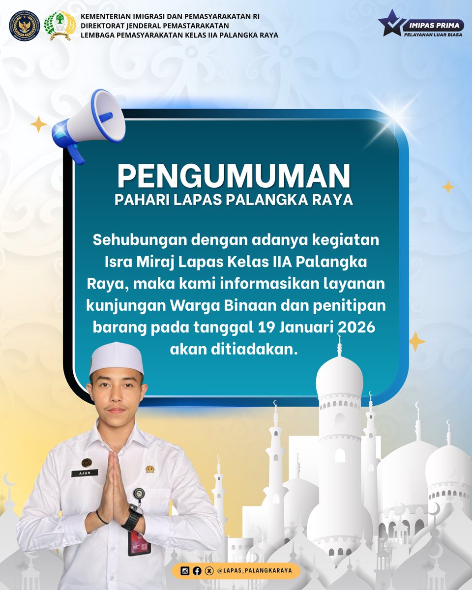 📢 PENGUMUMAN

layanan kunjungan Warga Binaan serta penitipan barang di Lapas Palangka Raya ditiadakan pada hari Senin 19 Januari 2026. 

#kemenimipas
#pemasyarakatan
#guardandguide
#iputumurdiana
#imipasprima
<a href="/kemenimipas/">Kementerian Imigrasi dan Pemasyarakatan Republik I</a>
@kanwilditjenpaskalteng
Lapas Kelas IIA Palangka Raya
