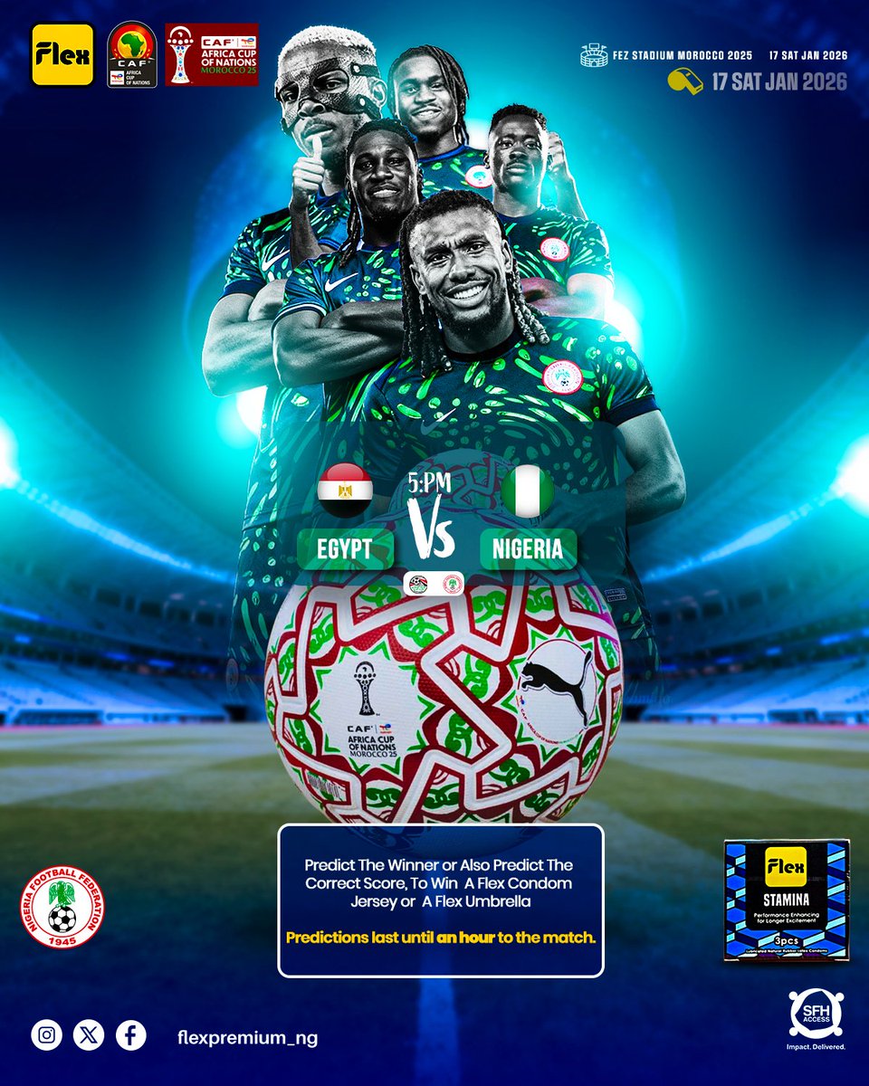 flexpremiumng's tweet photo. Finals stage. One last push. Big pride on the line. ⚽🔥

Nigeria 🇳🇬 vs Egypt 🇪🇬 today.

Predict today’s match and win exciting prizes the Flex way.

Game on. Predict right. Win big.

#AFCON2025 #FlexPredictAndWin #FlexCondoms #NigeriaVsEgypt https://t.co/zqW28DK4BI
