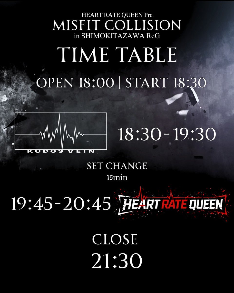 【Tow-Man Live開催決定🔥】

『HEART RATE QUEEN Pre.
"MISFIT COLLISION"』

🗓️ 2026/3/29

📍 下北沢 ReG

🕐 open 18:00 / start 18:30

🎫 Ticket
Students : ¥2,000 (+1D)
ADV : ¥2,500 (+1D)
DOOR : ¥2,800 (+1D)

⬇️チケット予約はこちら⬇️
forms.gle/pKDR2cdprvRP8p…

#KudosVein #live