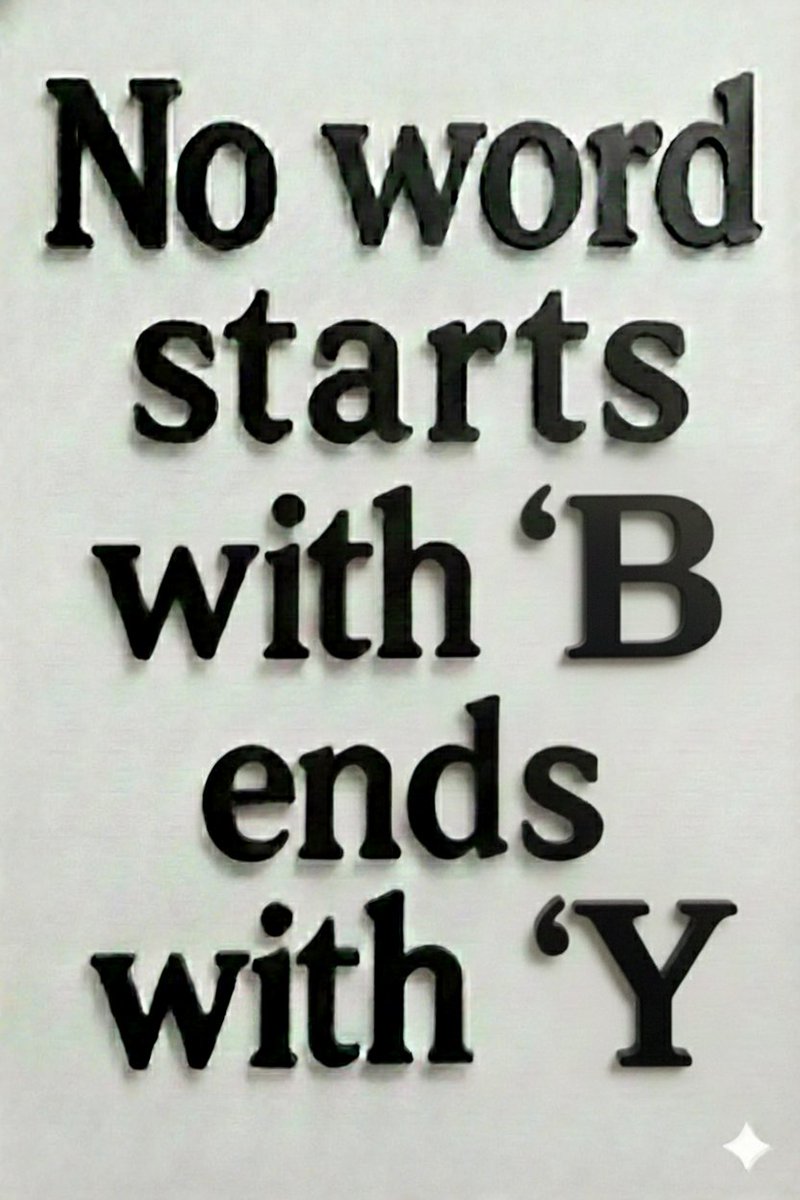 SadiaMalik182's tweet image. Give me a word starts with B

And ends with Y