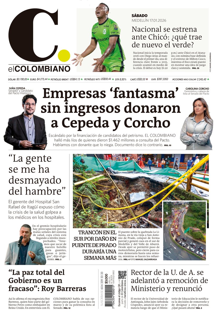 elcolombiano's tweet image. ¡Buenos días! ☀️ Compartimos la #PortadaEC 🗞️ de este sábado, 17 de enero. Nos vemos en ➡️ elcolombiano.com con más noticias de Antioquia, Colombia y el mundo 🌎.