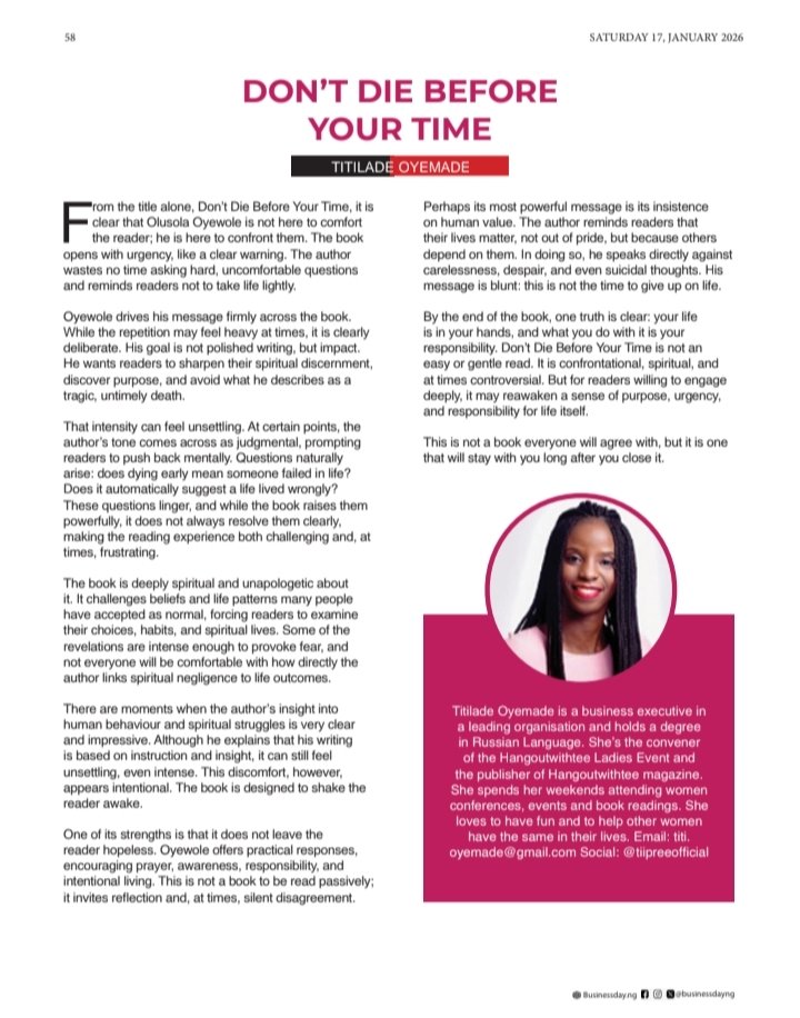 Title: Don’t Die Before Your Time
Author: Olusola Oyewole
Year of Publication: 2025
Number of Pages: 511
Category: Self Help
Go here to read the review: businessday.ng/bd-weekender/a…