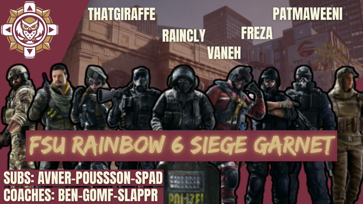 EsportsatFSU's tweet photo. Welcome to the new semester! To start off our spring, we want to announce our R6 Garnet team roster for this semester!

ThatGiraffe - ⚔️
Raincly - ⚔️
PatMaweeni - ⚔️
Vaneh - ⚔️
Freza - ⚔️

Avner - 🛡️
Poussson - 🛡️
Spad - 🛡️

Ben - 🧠
GOMF - 🧠
Slappr - 🧠

#R6Community #FSU https://t.co/PGoxxL63Pa