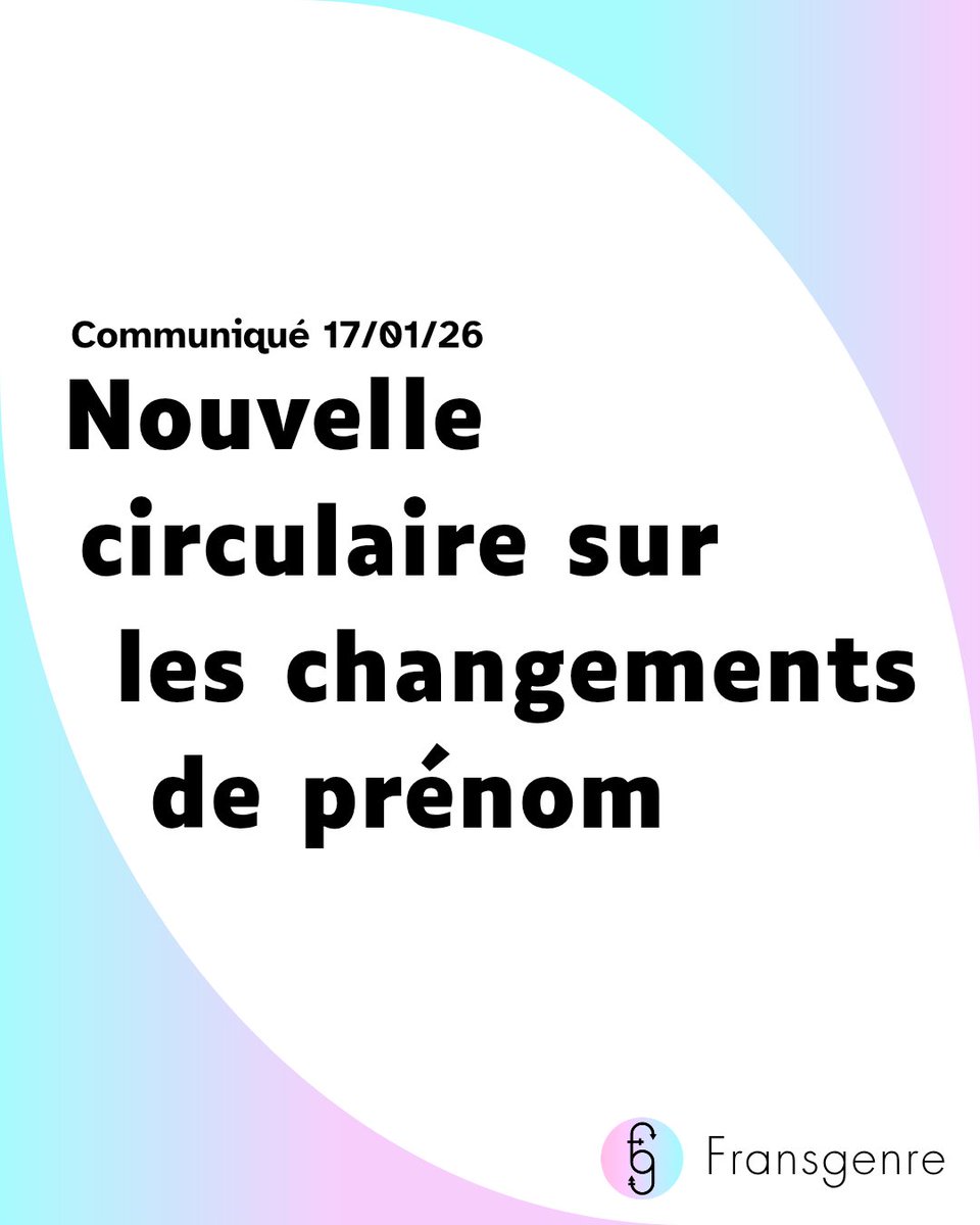 Fransgenre's tweet image. Ce 8 janvier est paru une nouvelle circulaire relative à la mise en œuvre de la procédure de changement de prénom des personnes transgenres et de la procédure de modification de la mention du sexe à l'état civil.
⤵