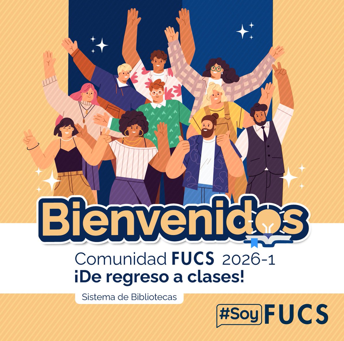 ¡Bienvenidos a un nuevo semestre! 📚✨

Iniciamos el 2026-1 con entusiasmo, nuevos retos y muchas oportunidades para aprender y crecer.
Desde el Sistema de Bibliotecas damos la bienvenida a toda la Comunidad FUCS y los acompañamos en este regreso a clases.