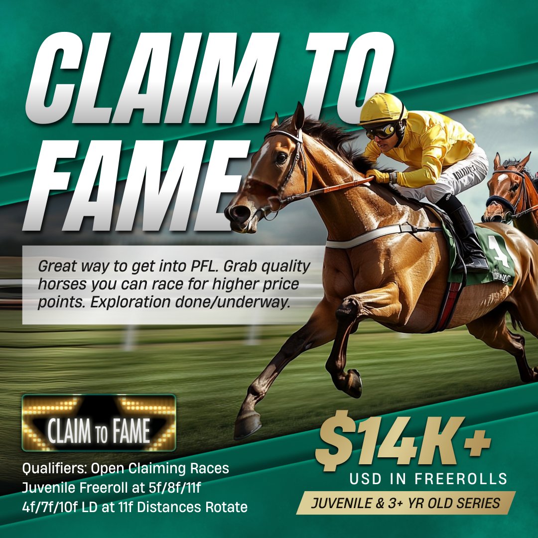 Arguably the best way to join PFL, or just level up your stable. Claim To Fame races feature largely S+ and SS- horses not quite at the top tier, but can race in these lower entry races with some juicy freerolls.

🏇Claim your horse from the leaderboard today. Take a deep dive -