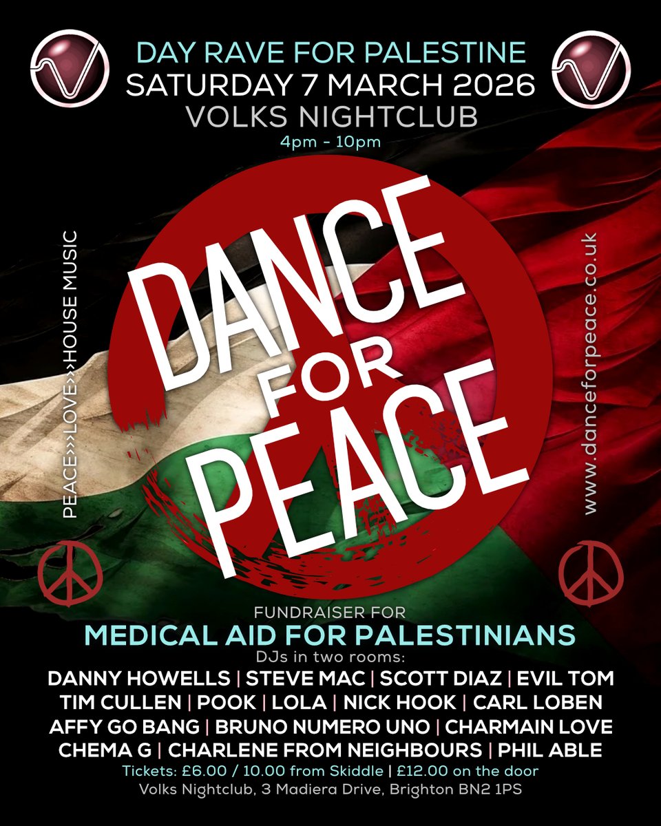 DANCE FOR PEACE returns for a Day Rave at <a href="/VolksClubandBar/">Volks Club</a> in #brighton on Saturday 7 March to raise funds for <a href="/MedicalAidPal/">Medical Aid for Palestinians</a> 

DJ line-up includes <a href="/Danny_Howells/">Danny Howells</a> <a href="/DJNickHook/">Nick Hook</a> <a href="/CarlLoben/">Carl Loben</a> <a href="/DJTimCullen/">Tim Cullen</a> &amp; more

Tickets from SKIDDLE - skiddle.com/e/41949856

#peace #FreePalestine